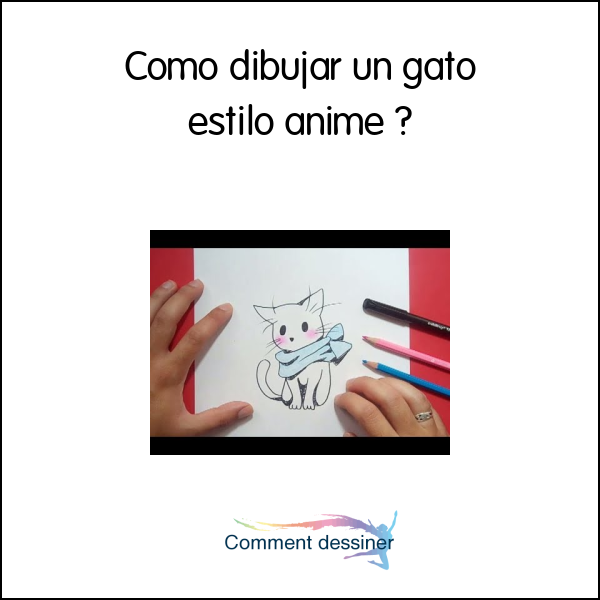 Como dibujar un gato estilo anime